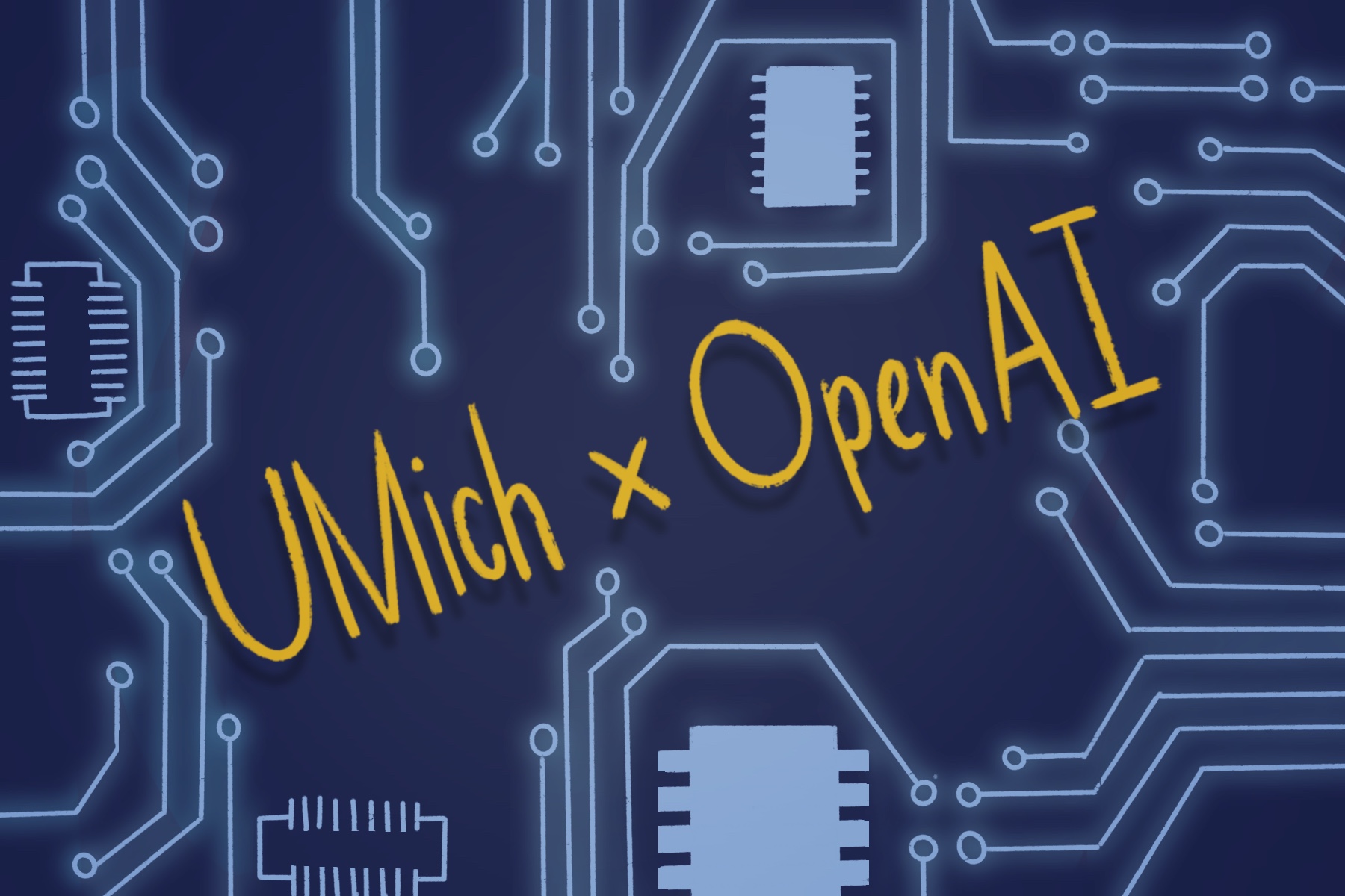 The text 'Umich x OpenAI' in maize on top of a navy background with
                        glowing circuits. The illustration is simple and colorful.